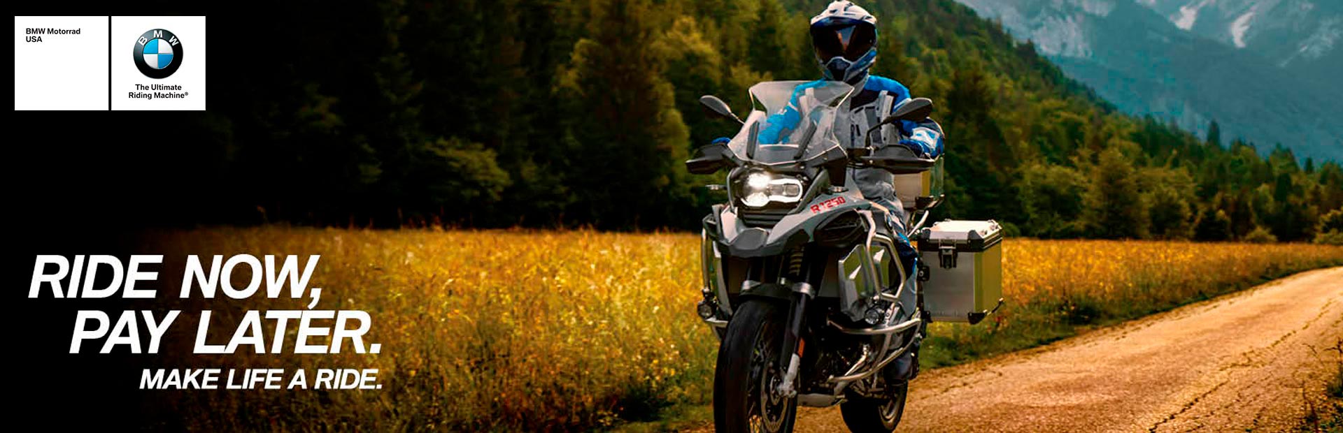 BMW: RIDE NOW, PAY LATER
